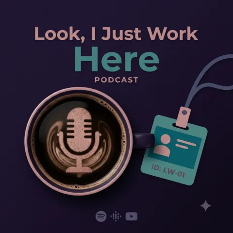 Look, I Just Work Here episode